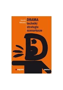 Drama Techniki, strategie, scenariusze