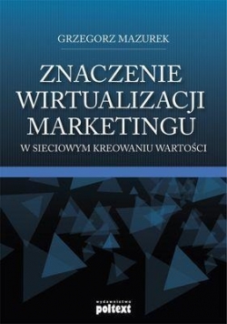 Znaczenie wirtualizacji marketingu