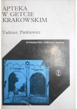 Apteka w getcie krakowskim
