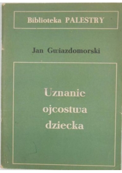 Uznanie ojcostwa dziecka
