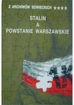 Stalin a Powstanie Warszawskie