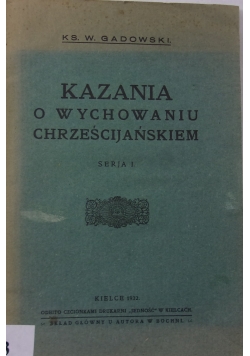 Kazania o wychowaniu chrześcijańskiem, 1932 r.