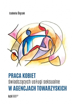 Praca kobiet świadczących usługi seksualne...