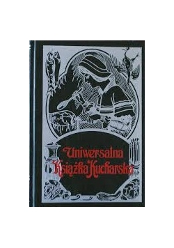 Uniwersalna książka kucharska, reprint