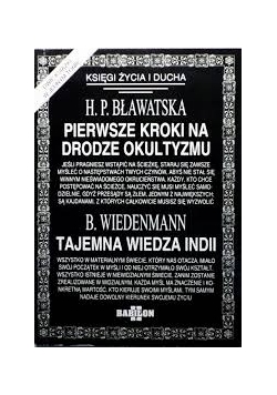 Pierwsze kroki na drodze okultyzmu/Tajemna wiedza Indii