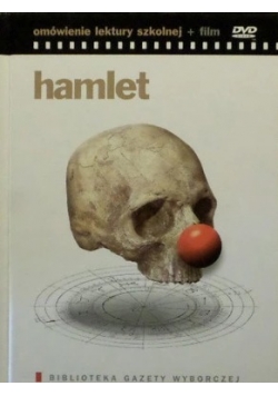 Hamlet.Omówienie lektury szkolnej + film