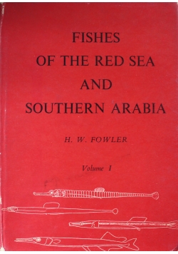Fishes of the Red Sea and Southern Arabia Volume 1