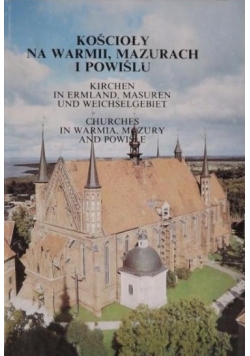 Kościoły na Warmii, Mazurach i Powiślu