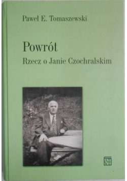 Powrót Rzecz o Janie Czochralskim