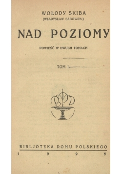 Nad Poziomy, t. II 1925r.