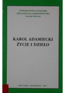 Karol Adamiecki życie i dzieło