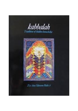 Kabbalah. Tradition of hidden knowledge