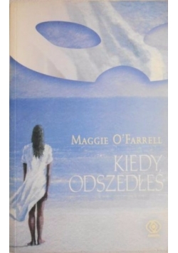 Kiedy odszedłeś