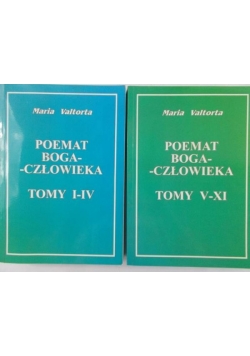 Poemat Boga-Człowieka, Tom I-IV i Tom V-XI