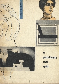 W poszukiwaniu stylu epoki