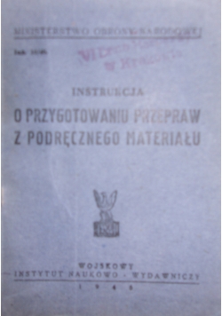Instrukcja o przygotowaniu przepraw z podręcznego Materiału,1946r.