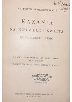 Kazania na niedziele i święta roku kościelnego II , 1913 r.