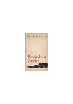 Powiedzcie Zsófice...