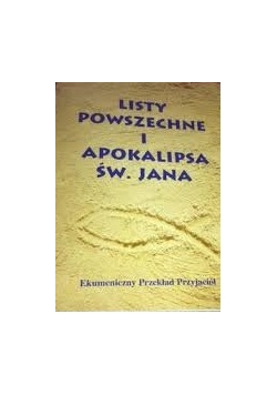 Listy powszechne i Apokalipsa Św. Jana