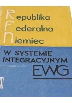Republika federalna Niemiec w systemie Integracyjnym  EWG
