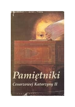 Pamiętniki Cesarzowej Katarzyny II