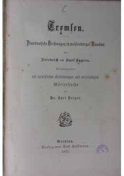 Tremsen. Plattdeutsche Dichtungen in meklenbrger Mundart, 1875 r.