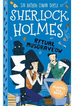 Sherlock Holmes. Rytuał Musgrave'ów