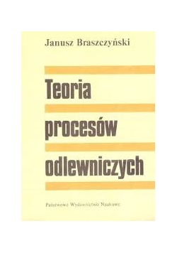 Teoria procesów odlewniczych