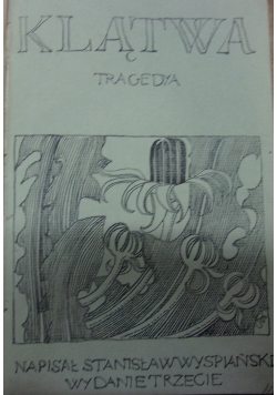 Klątwa, 1905 r.