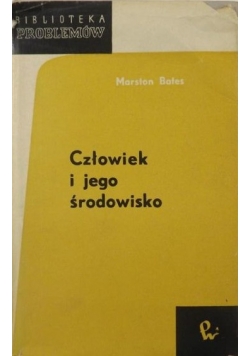 Człowiek i jego środowisko