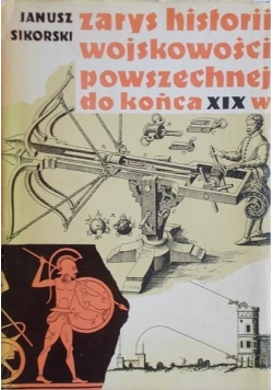 Zarys historii wojskowości powszechnej do końca XIX w.