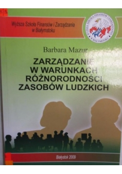 Zarządzanie w warunkach różnorodności zasobów ludzkich