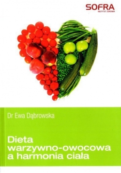 Dieta warzywno -owocowa a harmonia ducha