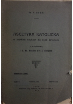 Ascetyka katolicka, 1933r.