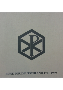 Bund neudeutschland 1919 - 1989