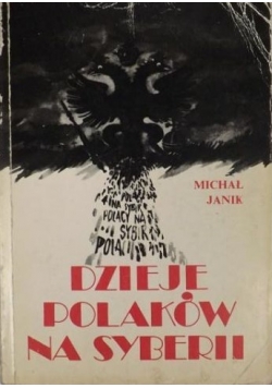 Dzieje Polaków na Syberii, reprint z 1928