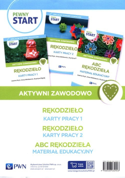 Pewny start Aktywni zawodowo Rękodzieło Karty pracy 1 Rękodzieło Karty pracy 2 ABC Rękodzieła Materiał edukacyjny Nowa