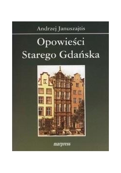 Opowieści starego Gdańska