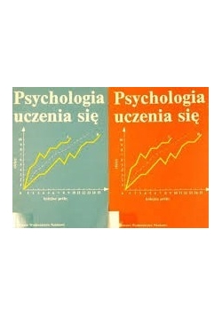 Psychologia uczenia się, t.I i II