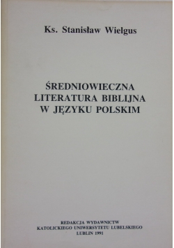 Średniowieczna Literatura Biblijna w języku Polskim