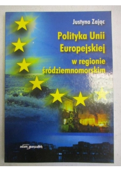 Polityka Unii Europejskiej w regionie śródziemnomorskim