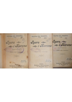 Tyara i Korona, Tom I,II i III, 1900 r.