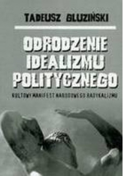 Odrodzenie idealizmu politycznego