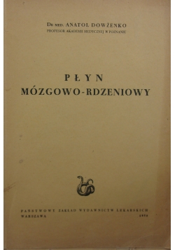 Płyn mózgowo- rdzeniowy