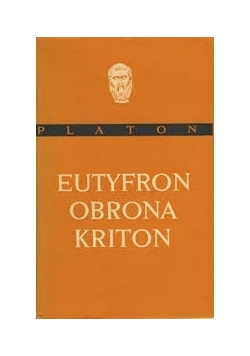 Platona Eutyfron Obrona Kriton