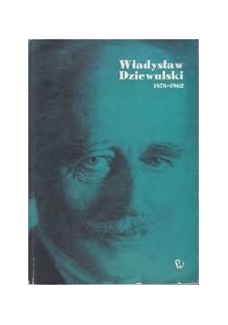 Władysław Dziewulski 1878-1962