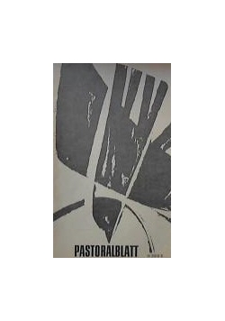 Pastoralblatt fur die Diozesen Aachen, Berlin, Essen und Koln
