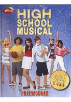 High School Musical Przewodnik