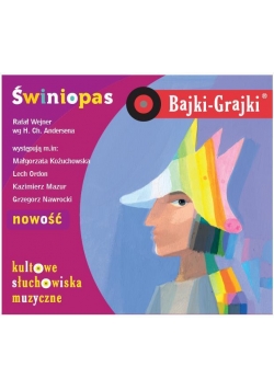 Bajki - Grajki. Świniopas CD