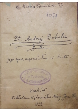 Bł. Andrzej Bobola. Jego życie, męczeństwo i kult, 1922r.